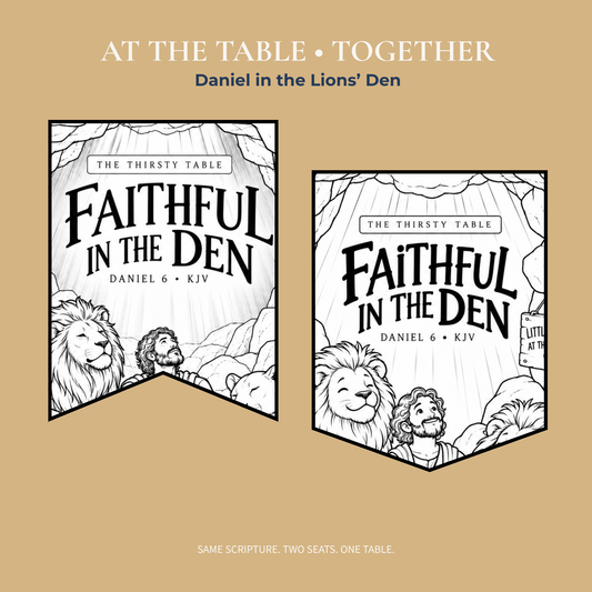 At the Table • Together — Daniel in the Lions’ Den
