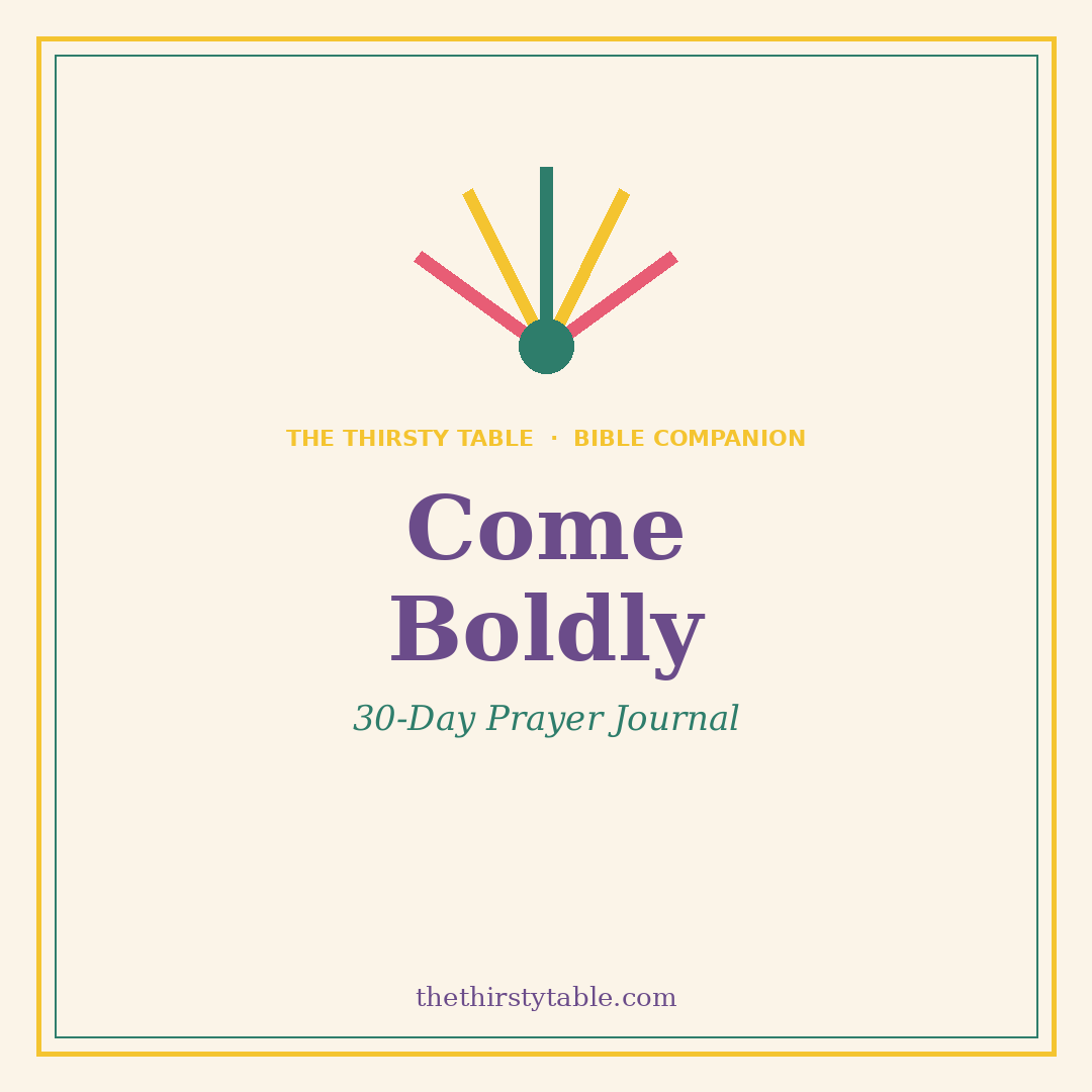 Come Boldly — A 30-Day Prayer Journal (Digital Download)