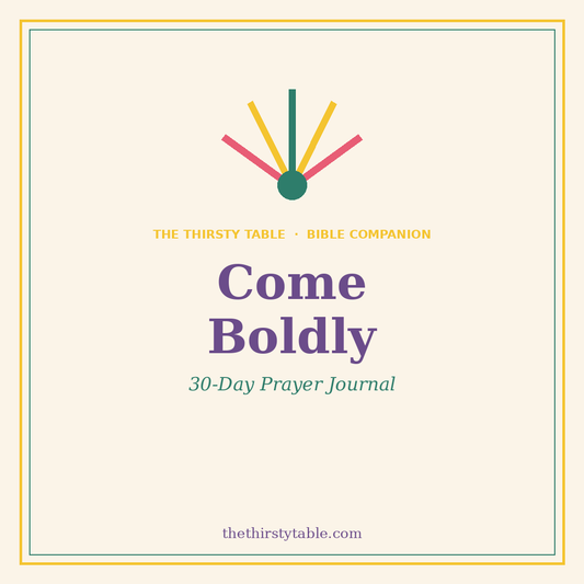 Come Boldly — A 30-Day Prayer Journal (Digital Download)